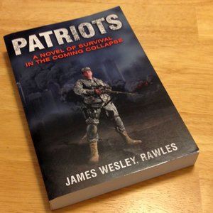 Military Fiction, Patriots, James Wesley Rawles